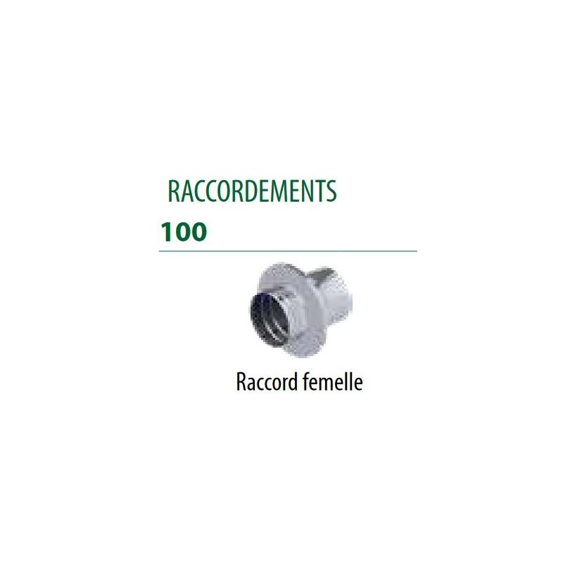 Raccord Femelle Ø100mm - DINAK